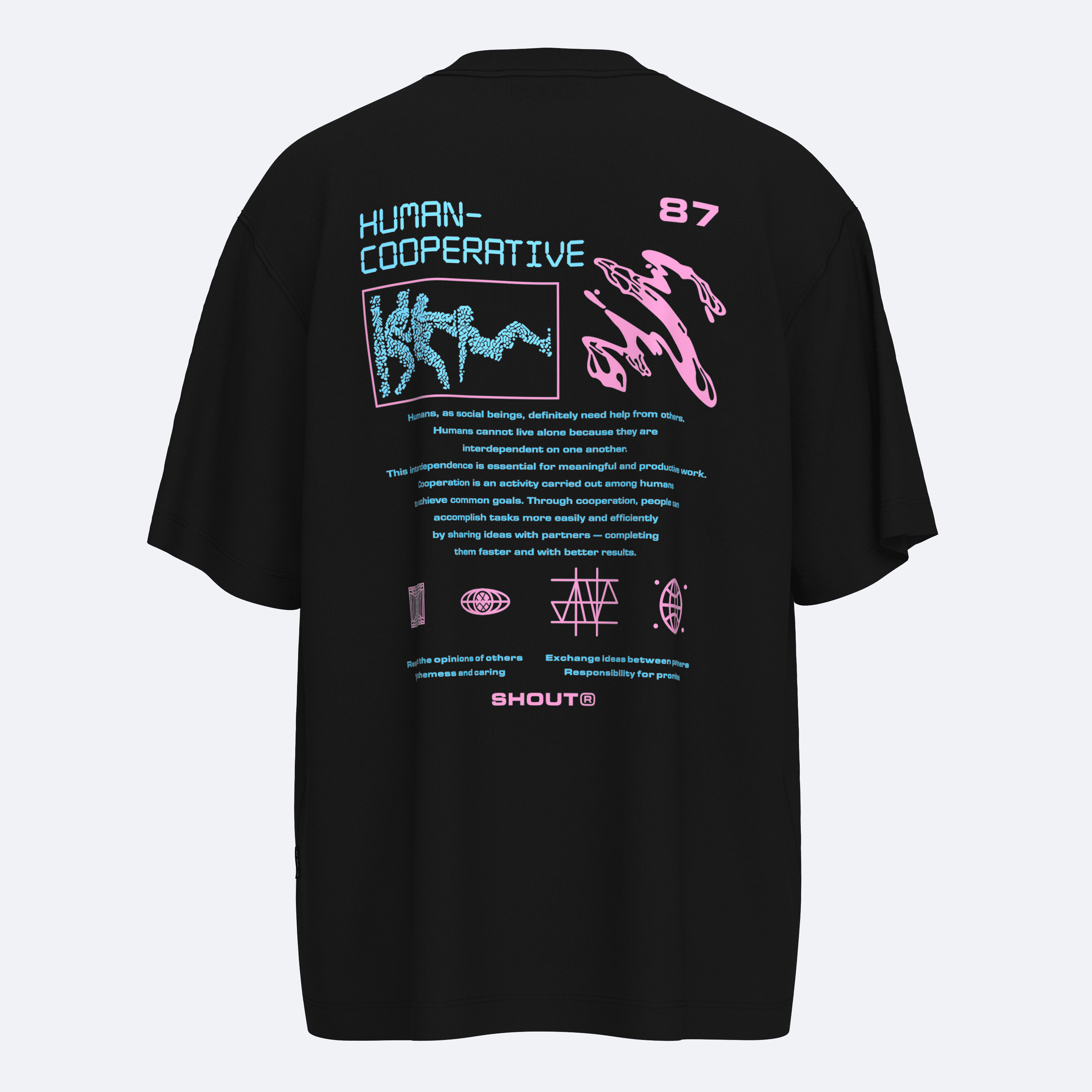 Shout Oversize Human Cooperative Unisex T-Shirt